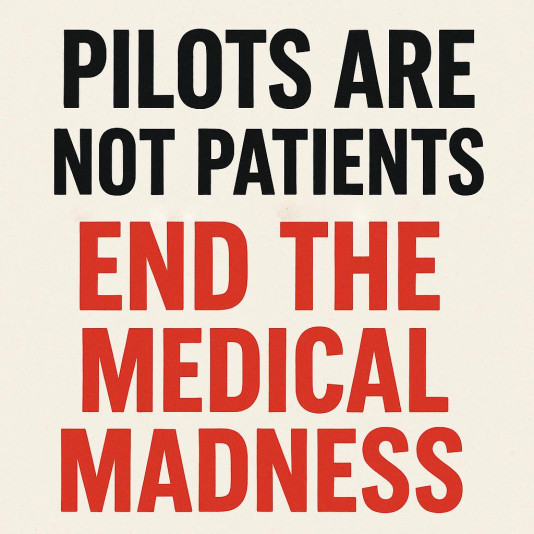 Pilots are not Patients